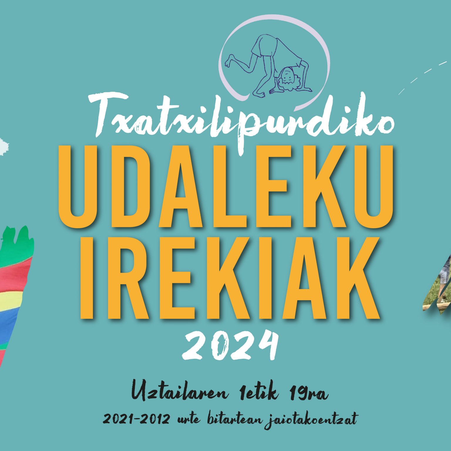 Txatxilipurdiko Udaleku Irekiak 2024 | Txatxilipurdi